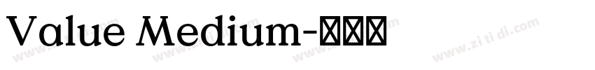 Value Medium字体转换 Value Medium字体转换